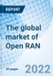 The global market of Open RAN - Product Image