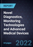 Innovations and Growth Opportunities in Novel Diagnostics, Monitoring Technologies and Advanced Medical Devices- Product Image