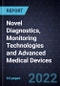 Innovations and Growth Opportunities in Novel Diagnostics, Monitoring Technologies and Advanced Medical Devices - Product Thumbnail Image