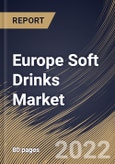 Europe Soft Drinks Market Size, Share & Industry Trends Analysis Report By Distribution Channel, By Product, By Country and Growth Forecast, 2022 - 2028- Product Image
