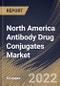 North America Antibody Drug Conjugates Market Size, Share & Industry Trends Analysis Report By Application, By Technology, By Country and Growth Forecast, 2022 - 2028 - Product Image