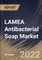 LAMEA Antibacterial Soap Market Size, Share & Industry Trends Analysis Report By Application, By Form, By Distribution Channel, By Country and Growth Forecast, 2022 - 2028 - Product Thumbnail Image
