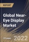 Global Near-Eye Display Market Size, Share & Industry Trends Analysis Report By Device Type, By Vertical, By Technology, By Regional Outlook and Forecast, 2022 - 2028 - Product Thumbnail Image