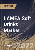 LAMEA Soft Drinks Market Size, Share & Industry Trends Analysis Report By Distribution Channel, By Product, By Country and Growth Forecast, 2022 - 2028- Product Image