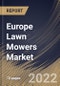 Europe Lawn Mowers Market Size, Share & Industry Trends Analysis Report By End-use, By Product, By Country and Growth Forecast, 2022 - 2028 - Product Thumbnail Image