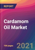 Cardamom Oil Market Size, Market Share, Application Analysis, Regional Outlook, Growth Trends, Key Players, Competitive Strategies and Forecasts, 2021 to 2029- Product Image