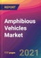 Amphibious Vehicles Market Size, Market Share, Application Analysis, Regional Outlook, Growth Trends, Key Players, Competitive Strategies and Forecasts, 2021 to 2029 - Product Thumbnail Image