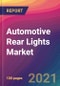 Automotive Rear Lights Market Size, Market Share, Application Analysis, Regional Outlook, Growth Trends, Key Players, Competitive Strategies and Forecasts, 2021 to 2029 - Product Image