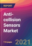 Anti-collision Sensors Market Size, Market Share, Application Analysis, Regional Outlook, Growth Trends, Key Players, Competitive Strategies and Forecasts, 2021 to 2029- Product Image