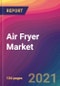 Air Fryer Market Size, Market Share, Application Analysis, Regional Outlook, Growth Trends, Key Players, Competitive Strategies and Forecasts, 2021 to 2029 - Product Image