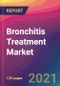 Bronchitis Treatment Market Size, Market Share, Application Analysis, Regional Outlook, Growth Trends, Key Players, Competitive Strategies and Forecasts, 2021 to 2029 - Product Thumbnail Image