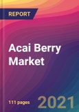 Acai Berry Market Size, Market Share, Application Analysis, Regional Outlook, Growth Trends, Key Players, Competitive Strategies and Forecasts, 2021 to 2029- Product Image