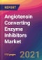 Angiotensin Converting Enzyme (ACE) Inhibitors Market Size, Market Share, Application Analysis, Regional Outlook, Growth Trends, Key Players, Competitive Strategies and Forecasts, 2021 to 2029 - Product Image