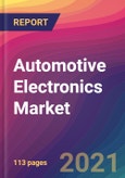 Automotive Electronics Market Size, Market Share, Application Analysis, Regional Outlook, Growth Trends, Key Players, Competitive Strategies and Forecasts, 2021 to 2029- Product Image