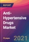 Anti-Hypertensive Drugs Market Size, Market Share, Application Analysis, Regional Outlook, Growth Trends, Key Players, Competitive Strategies and Forecasts, 2021 to 2029 - Product Image