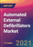 Automated External Defibrillators Market Size, Market Share, Application Analysis, Regional Outlook, Growth Trends, Key Players, Competitive Strategies and Forecasts, 2021 to 2029- Product Image