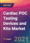 Cardiac POC Testing Devices and Kits Market Size, Market Share, Application Analysis, Regional Outlook, Growth Trends, Key Players, Competitive Strategies and Forecasts, 2021 to 2029 - Product Thumbnail Image