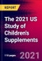 The 2021 US Study of Children's Supplements - Product Thumbnail Image