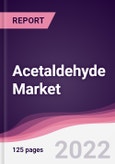 Acetaldehyde Market - Forecast (2022 - 2027)- Product Image