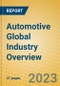 Automotive Global Industry Overview - Product Image