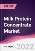 Milk Protein Concentrate Market - Forecast (2022 - 2027)- Product Image
