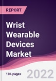 Wrist Wearable Devices Market - Forecast (2022 - 2027)- Product Image