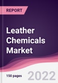 Leather Chemicals Market - Forecast (2022 - 2027)- Product Image