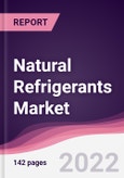 Natural Refrigerants Market - Forecast (2022 - 2027)- Product Image