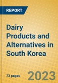 Dairy Products and Alternatives in South Korea- Product Image