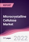 Microcrystalline Cellulose Market - Forecast (2022 - 2027) - Product Thumbnail Image