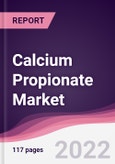Calcium Propionate Market - Forecast (2022 - 2027)- Product Image