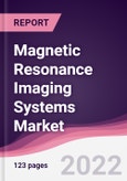 Magnetic Resonance Imaging Systems Market - Forecast (2022 - 2027)- Product Image