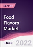 Food Flavors Market - Forecast (2022 - 2027)- Product Image