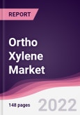 Ortho Xylene Market - Forecast (2022 - 2027)- Product Image