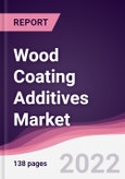 Wood Coating Additives Market - Forecast (2022 - 2027)- Product Image