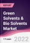 Green Solvents & Bio Solvents Market - Forecast (2022 - 2027) - Product Image