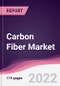 Carbon Fiber Market - Forecast (2022 - 2027) - Product Thumbnail Image