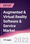 Augmented & Virtual Reality Software & Service Market - Forecast (2022 - 2027) - Product Image