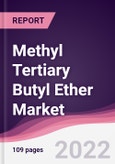 Methyl Tertiary Butyl Ether Market - Forecast (2022 - 2027)- Product Image