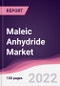 Maleic Anhydride Market - Forecast (2022 - 2027) - Product Image