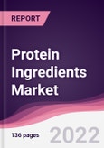 Protein Ingredients Market - Forecast (2022 - 2027)- Product Image
