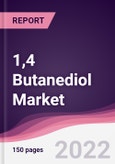 1,4 Butanediol Market - Forecast (2022 - 2027)- Product Image