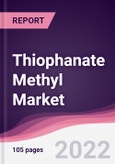 Thiophanate Methyl Market - Forecast (2022 - 2027)- Product Image