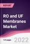 RO and UF Membranes Market - Forecast (2022 - 2027) - Product Image