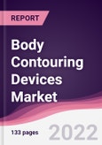 Body Contouring Devices Market - Forecast (2022 - 2027)- Product Image