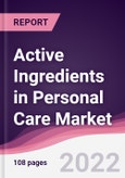 Active Ingredients in Personal Care Market - Forecast (2022 - 2027)- Product Image