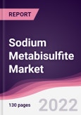 Sodium Metabisulfite Market - Forecast (2022 - 2027)- Product Image
