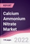 Calcium Ammonium Nitrate Market - Forecast (2022 - 2027) - Product Thumbnail Image