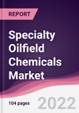 Specialty Oilfield Chemicals Market - Forecast (2022 - 2027)- Product Image