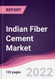 Indian Fiber Cement Market - Forecast (2022 - 2027)- Product Image